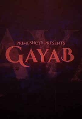 Gayab | Season 01